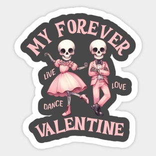 My Forever Valentine Pink Smiling Dancing Skeleton Couple Sticker